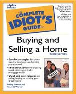 The Complete Idiot's Guide to Buying and Selling a Home cover