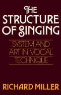 The Structure of Singing: System and Art Vocal Technique cover