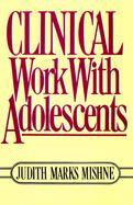 Clinical Work with Adolescents cover