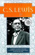 C.S. Lewis Companion and Guide: A Delightful Compendium of Information of the Life and Writing of the Twentieth-Century's Favorite Christian Writer cover