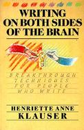 Writing on Both Sides of the Brain Breakthrough Techniques for People Who Write cover