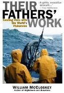 Their Fathers' Work: Casting Nets with the World's Fishermen cover