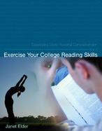 Exercise Your College Reading Skills Developing More Powerful Comprehension cover
