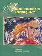 A Resource Guide for Teaching: K-12 cover