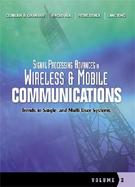 Signal Processing Advances in Wireless and Mobile Communications, Volume 2: Trends in Single- and Multi-User Systems cover