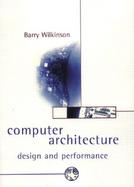 Computer Architecture: Design and Performance cover