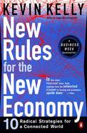 New Rules for the New Economy 10 Radical Strategies for a Connected World cover