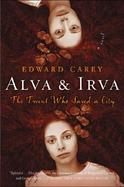 Alva & Irva The Twins Who Saved a City cover