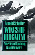 Wings of Judgement American Bombing in World War II cover