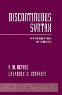 Discontinuous Syntax Hyperbaton in Greek cover