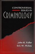 Controversial Issues in Criminology cover