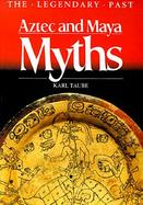 Aztec and Maya Myths cover