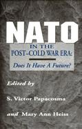 NATO in the Post-Cold War Era Does It Have a Future? cover