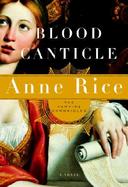 Blood Canticle The Vampire Chronicles cover