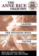 The Anne Rice Collection Mayfair Witches  Lasher/the Witching Hour/Taltos cover
