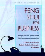 Feng Shui at Work Arranging Your Work Space for Peak Performance and Maximum Profit cover