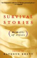 Survival Stories: Memoirs of Crisis cover