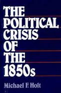 Political Crisis of the 1850s cover