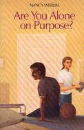 Are You Alone on Purpose? cover