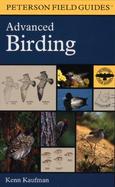 Field Guide to Advanced Birding Birding Challenges and How to Approach Them cover