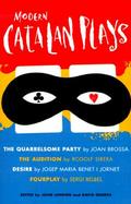 Modern Catalan Plays The Quarrelsome Party, the Audition, Desire, Fourplay cover