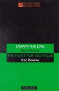 Down the Line/the Hunt for Red Willie cover