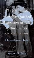 The Life Stories of Undistinguished Americans As Told by Themselves cover