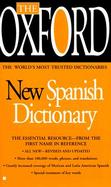 The Oxford New Spanish Dictionary Spanish-English, English-Spanish = Espanol-Ingles, Ingles-Espanol cover