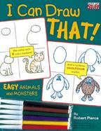 I Can Draw That!: Easy Animals and Monsters cover