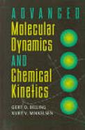 Advanced Molecular Dynamics and Chemical Kinetics cover