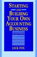 Starting and Buidling Your Own Accounting Business cover