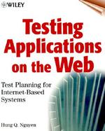 Testing Applications on the Web Test Planning for Internet-Based Systems cover