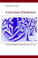 A Genealogy of Modernism Study of English Literary Doctrine 1908-1922 cover