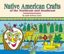 Native American Crafts of the Northeast and Southeast cover