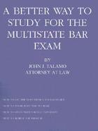 A Better Way to Study for the Multistate Bar Exam cover