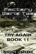 Factory World Two Try Again Book 11 cover