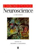 Cognitive Neuroscience: A Reader cover
