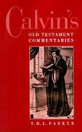Calvin's Old Testament Commentaries cover