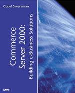 Commerce Server 2000: Building e-Business Solutions cover