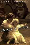 Under a Wing: A Memoir cover