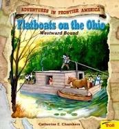 Flatboats on the Ohio: Westward Bound cover