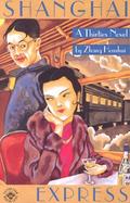 Shanghai Express A Thirties Novel cover