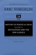 History of Political Ideas Revolution and the New Science (volume6) cover