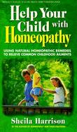 Help Your Child with Homeopathy cover