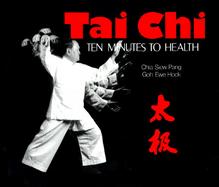 Tai Chi: Ten Minutes to Health cover