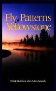 Fly Patterns of Yellowstone cover