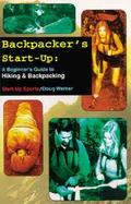 Backpacker's Start-Up A Beginner's Guide to Hiking & Backpacking cover