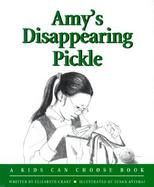 Amy's Disappearing Pickle cover