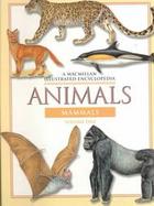 Animals A Macmillan Illustrated Encyclopedia cover