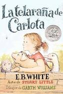 La Telarana De Carlota/charlotte's Web cover